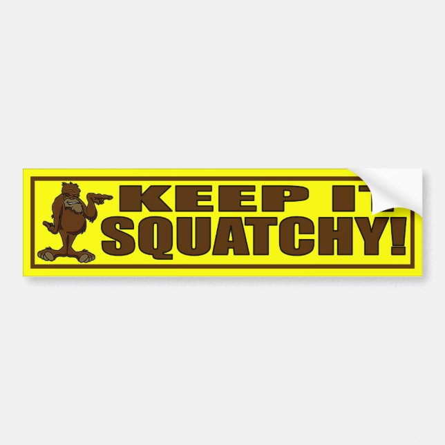 KEEP IT SQUATCHY - Hipster Bigfoot Bumper Sticker (Front)