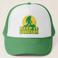 Keep it squatchy store hat