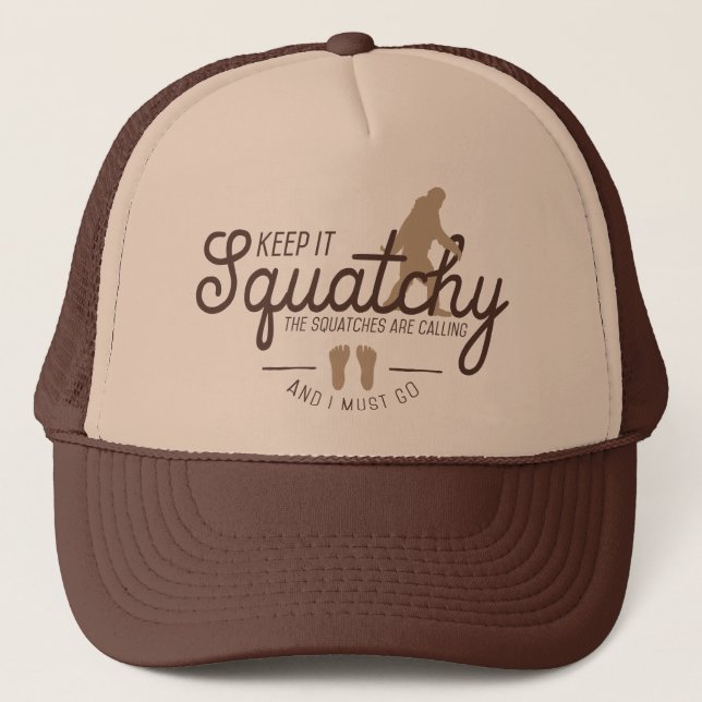 Keep It Squatchy Trucker Hat (Front)