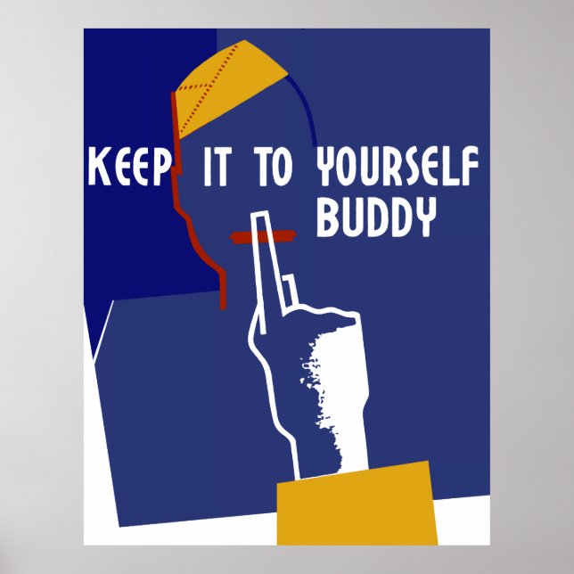 Keep It To Yourself Buddy Poster (Front)