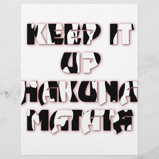 Keep It Up / Hakuna Matata Art Print (Front)
