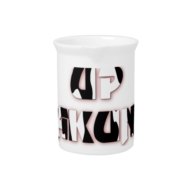 Keep It Up / Hakuna Matata Art Print Pitcher (Front)