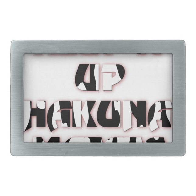 Keep It Up / Hakuna Matata Art Print Rectangular Belt Buckle (Front)