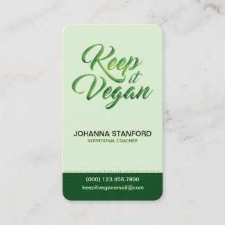 Keep it Vegan Happy Quote Business Business Card