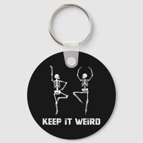 Keep It Weird Dancing Skeleton Keychain