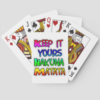 Keep It Yours Hakuna Matata Art Print Poker Cards