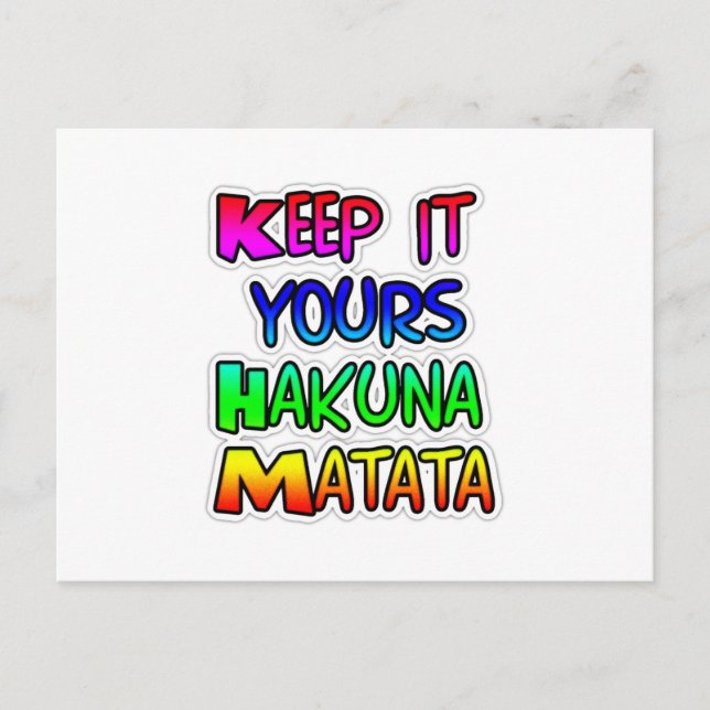 Keep It Yours Hakuna Matata Art Print Postcard (Front)