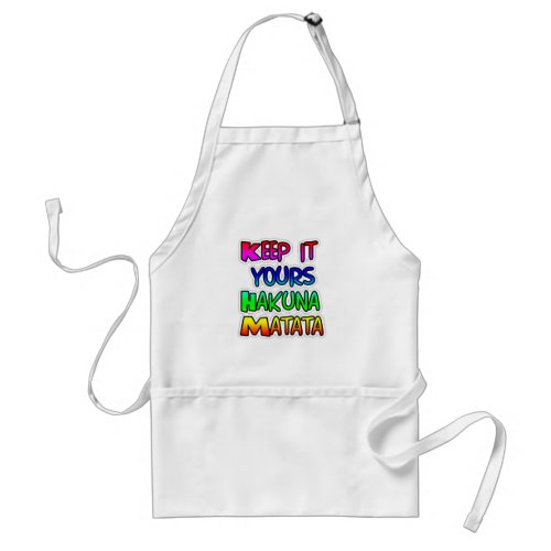 KEEP IT YOURS Hakuna Matata Gifts Adult Apron