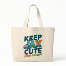 Keep Jax Cute, Don’t Pollute Tote Bag