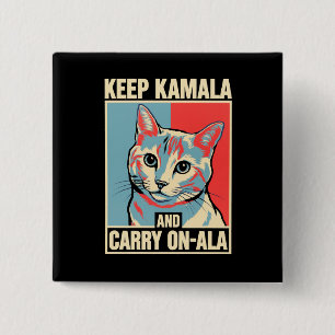 Keep Kamala and Carry On-A-La LA Kamala Harris Button