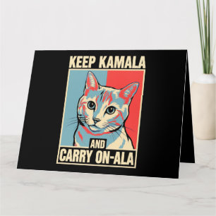 Keep Kamala and Carry On-A-La LA Kamala Harris Card