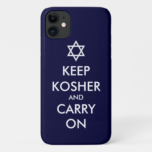 Keep Kosher and Carry On iPhone 11 Case