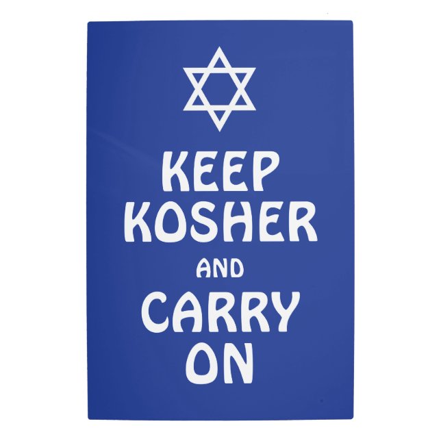 Keep Kosher and Carry On Metal Print (Front)