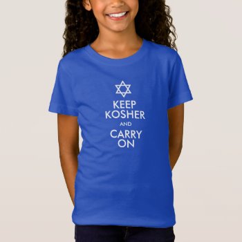 Keep Kosher And Carry On T-shirt by emunahdesigns at Zazzle