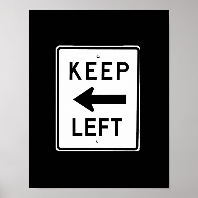 KEEP LEFT SIGN (Front)