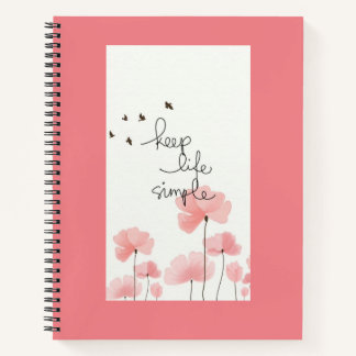 Keep Life Simple Notebook