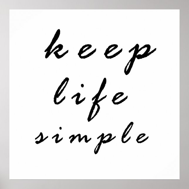 keep life simple poster (Front)
