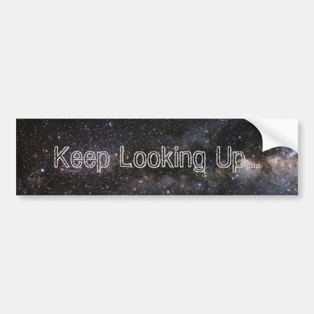 "Keep Looking Up" Bumper Sticker (Front)