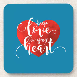 Keep Love in Your Heart Valentine Coaster