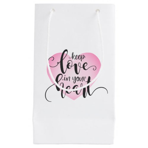 Keep Love in Your Heart Valentine  Gift Bag