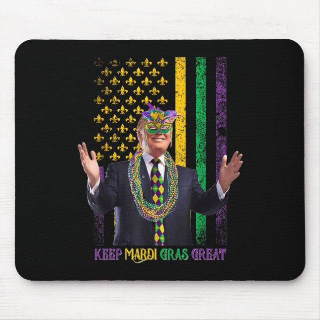 Keep Mardi Gras Great Funny Trump Mardi Gras 2025  Mouse Pad (Front)