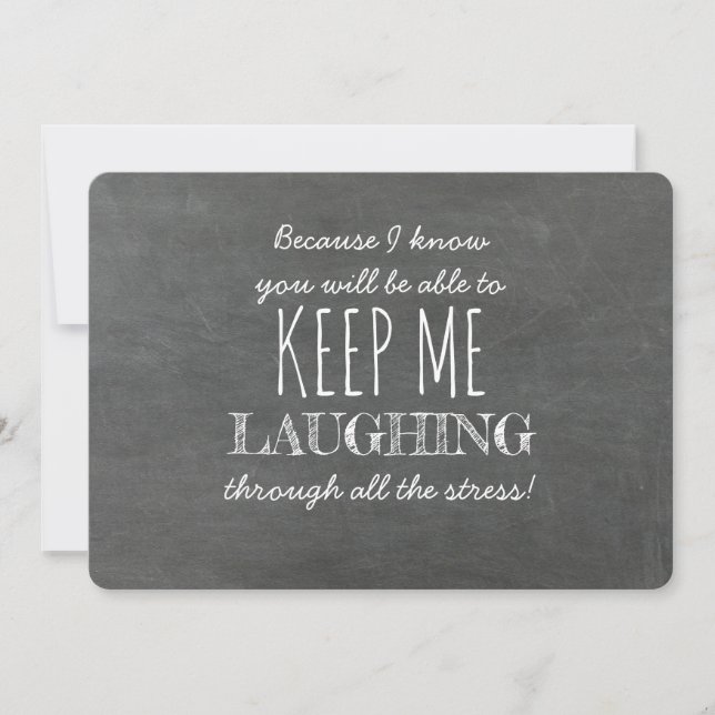 Keep Me Laughing Funny Bridesmaid Proposal Invitation (Front)