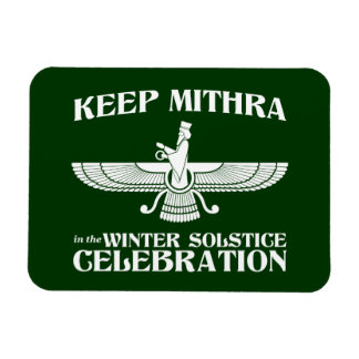 Keep Mithra in the Winter Solstice Celebration Magnet