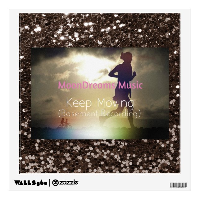 Keep Moving Brown Faux Glitter Wall Decal (Front)