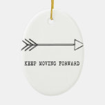 Keep Moving Forward Ceramic Ornament at Zazzle