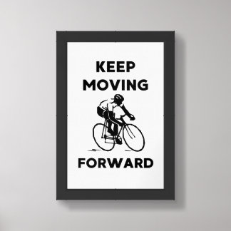 Keep Moving Forward  Framed Art