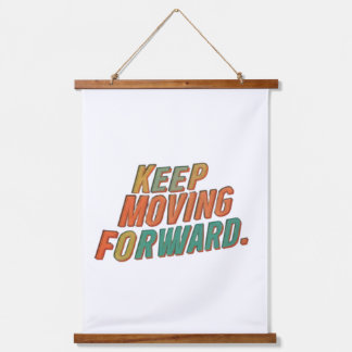 keep moving forward hanging tapestry