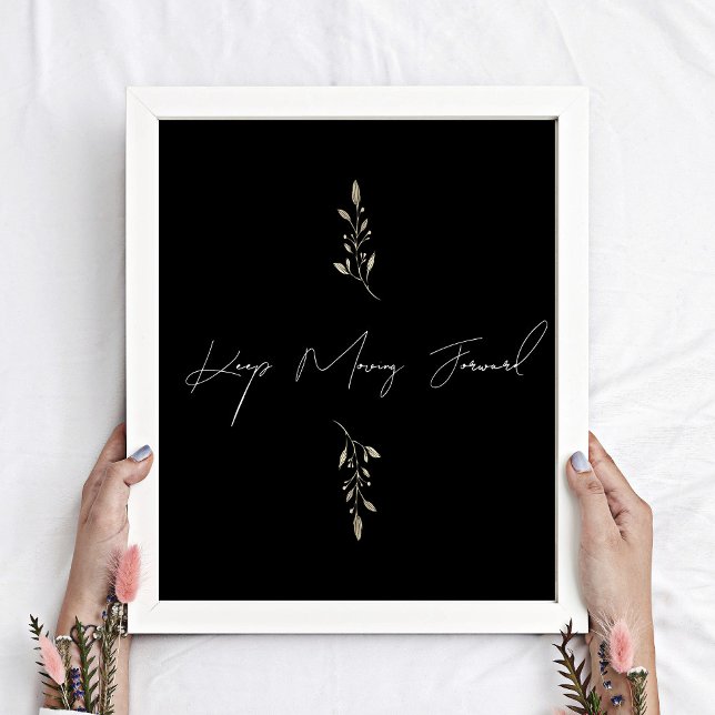 Keep Moving Forward Inspirational Quote Poster (Creator Uploaded)