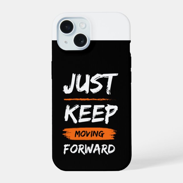 Keep Moving Forward 💪 | Motivational iPhone 16 Ca Case (Back)