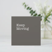 Keep Moving Note Card (Standing Front)