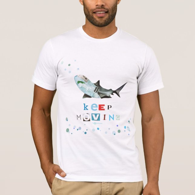 Keep Moving T-Shirt (Front)