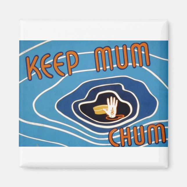 Keep Mum Chum Magnet (Front)