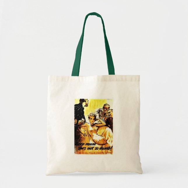 Keep Mum, She's Not So Dumb! Tote Bag (Front)