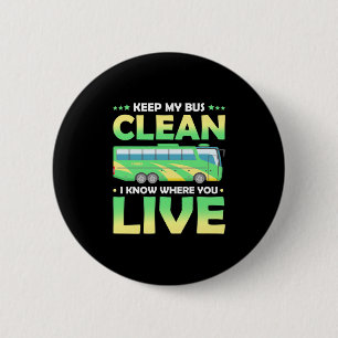 Keep My Bus Clean Button
