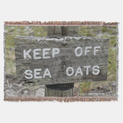 Keep Off Sea Oats Beach Design Throw Blanket