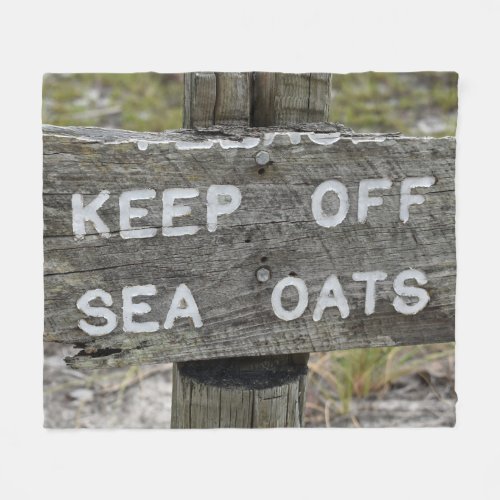 Keep Off Sea Oats Fleece Blanket