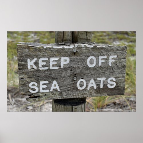 Keep Off Sea Oats Poster