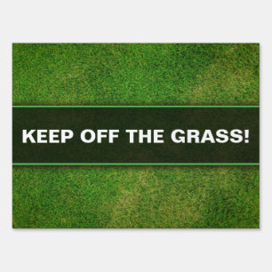 KEEP OFF THE GRASS - LAWN PHOTO - Warning Sign