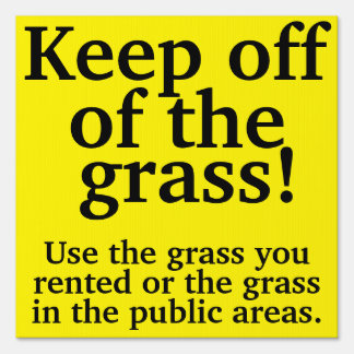 Keep off the grass sign