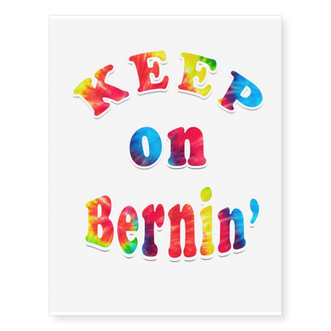 Keep on Bernin' Temporary Tattoo (Front)