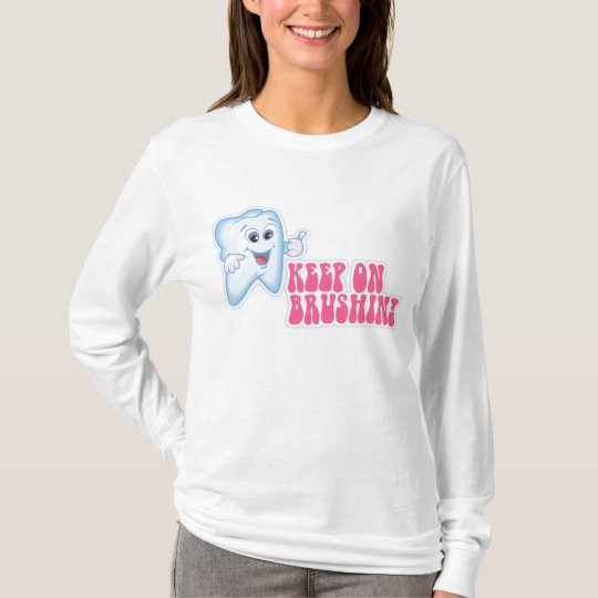 Keep On Brushing T-Shirt