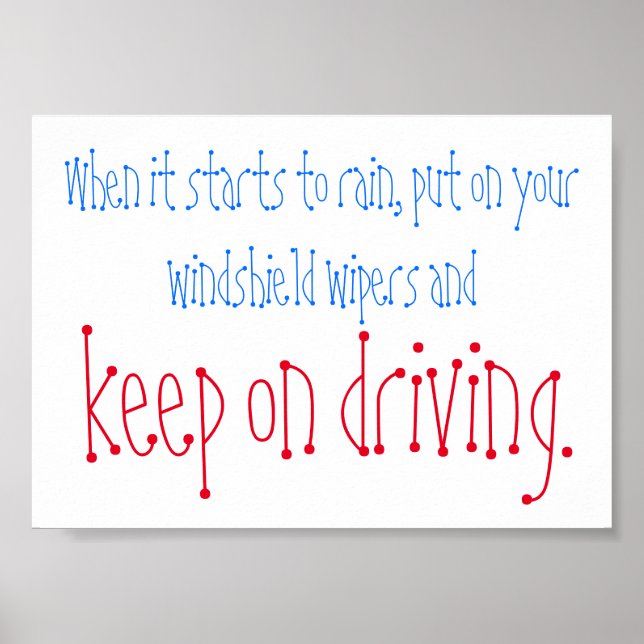 Keep on driving quote mini poster (Front)