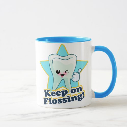 Keep On Flossing Mug