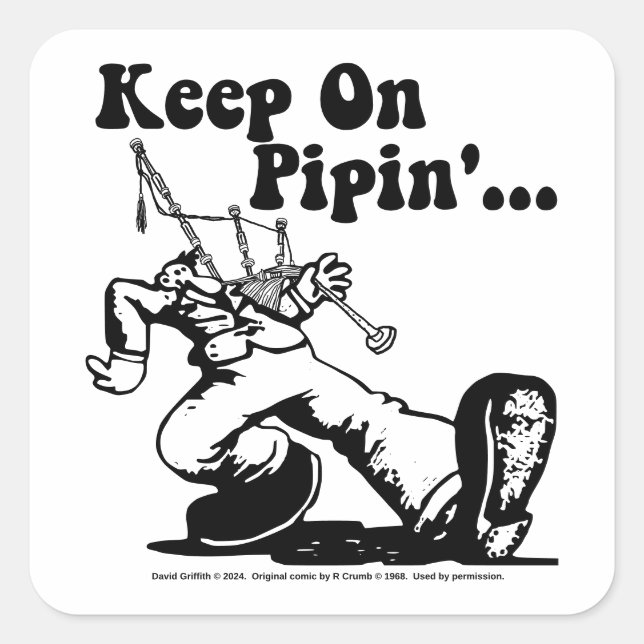 Keep on Pipin' small stickers (Front)