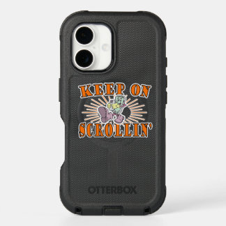 KEEP ON SCROLLIN'! iPhone 16 CASE