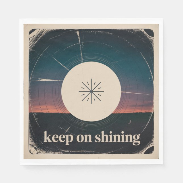 Keep On Shining Napkins (Front)